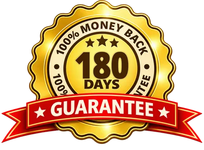 180 Day Money Back Guarantee